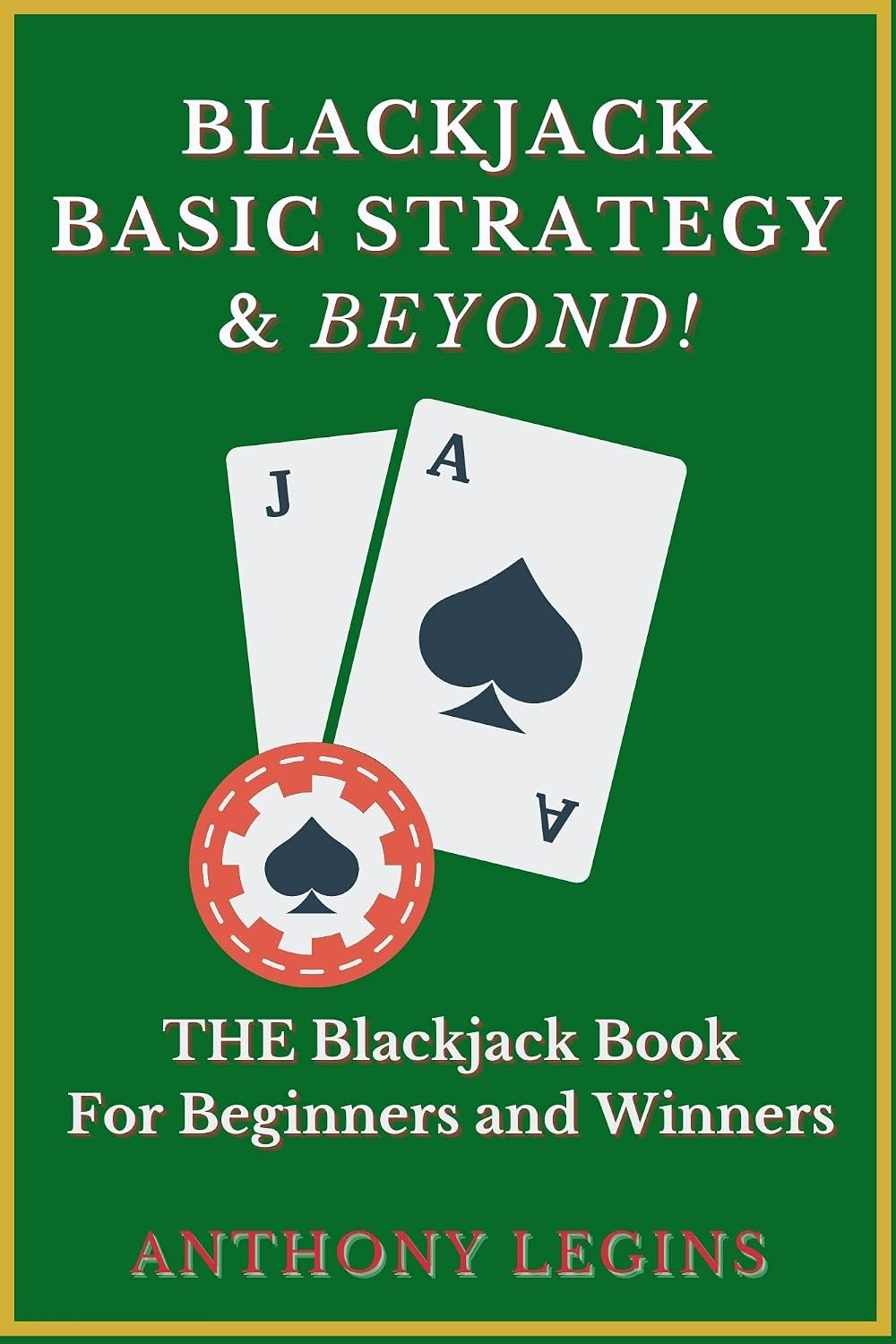 Blackjack Basic Strategy & Beyond: THE Blackjack Book For Beginners and Winners (Blackjack Master Strategy Book Series 2) (English Edition) baixar o livro de graça