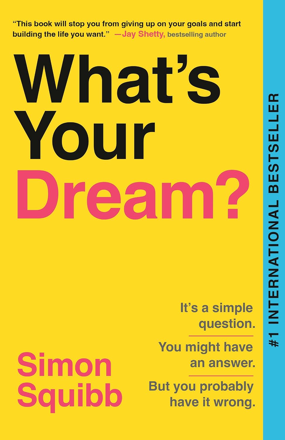 ler totalmente What's Your Dream?: Find Your Passion. Love Your Work. Build a Richer Life. (English Edition)