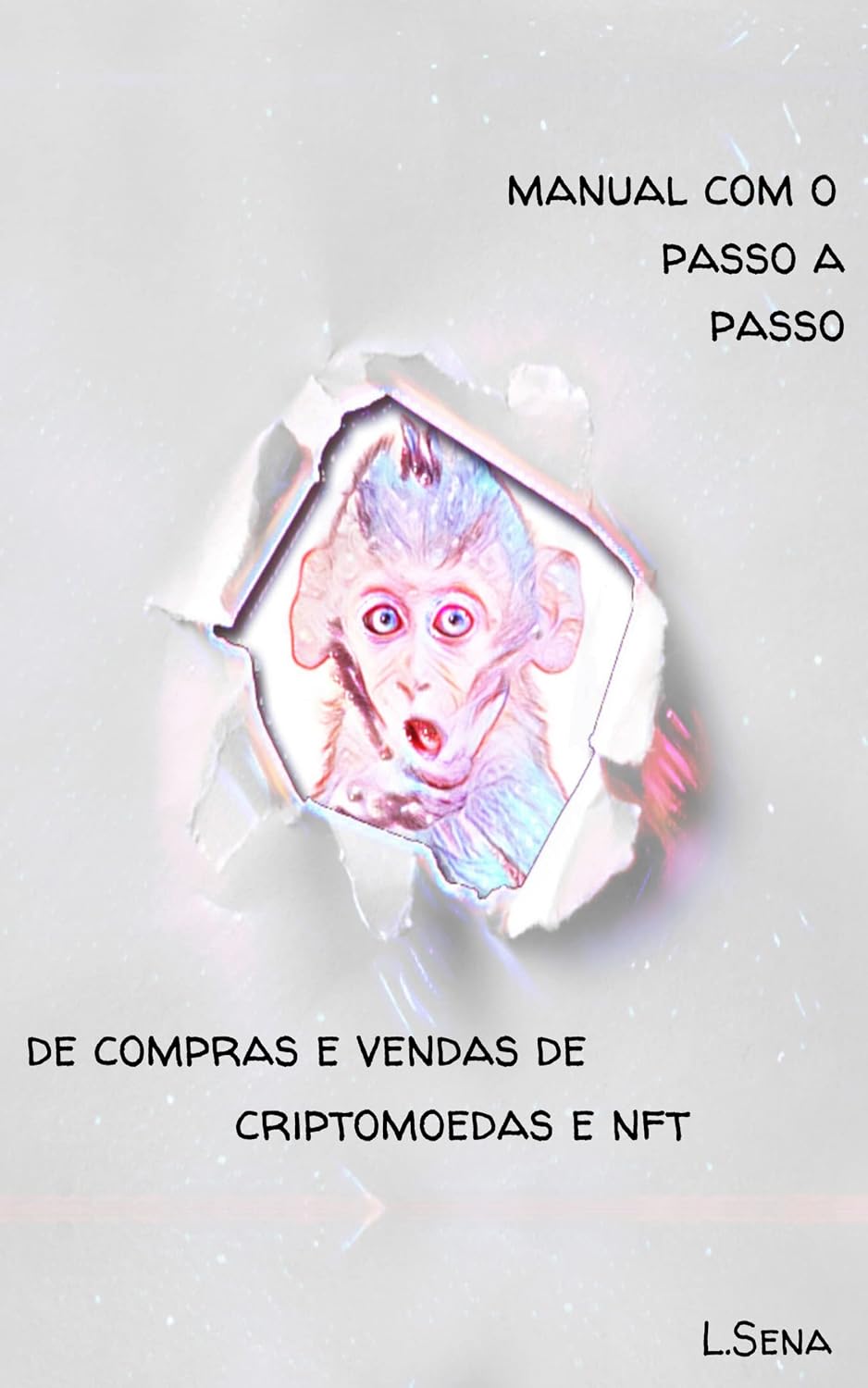 Manual com o Passo a Passo de Compras e Vendas de Criptomoedas e NFT baixar livro de graça