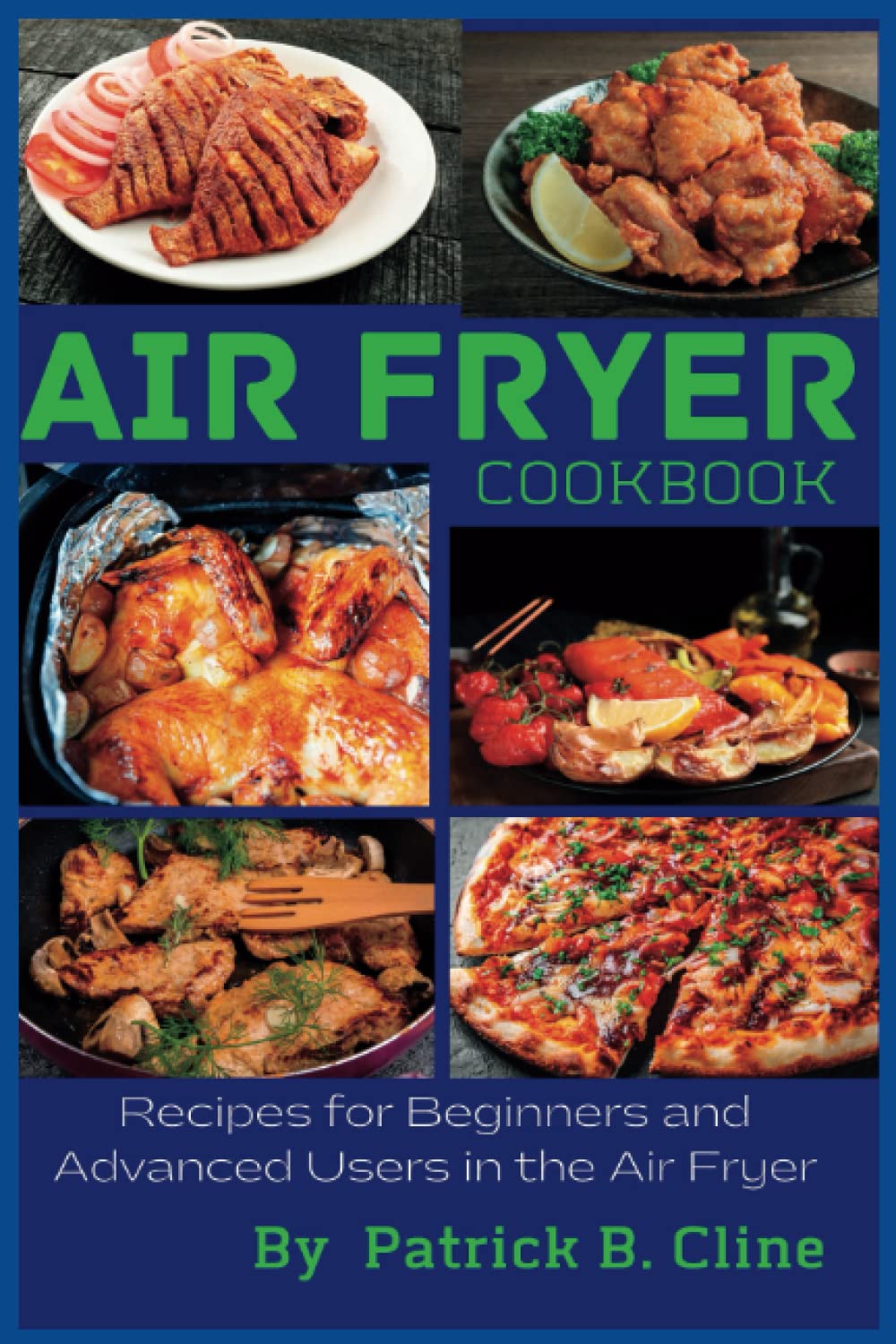 Air fryer cookbook: Recipes for Beginners and Advanced Users in the Air Fryer baixar livro de graça