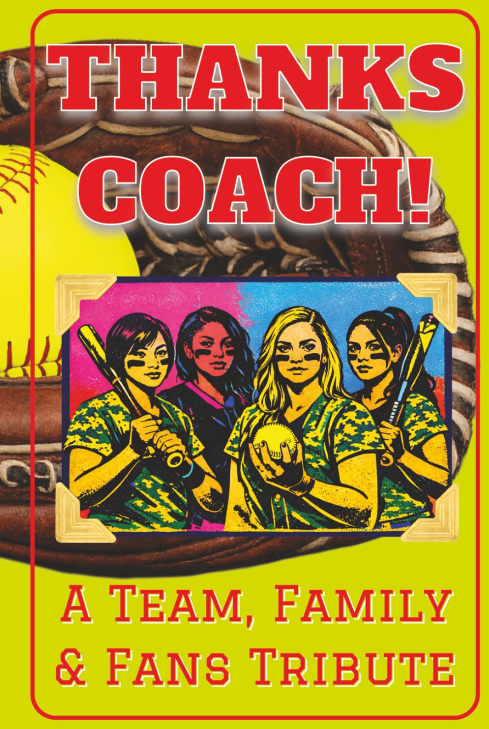 Thanks Coach! Team, Family and Fans Tribute Book: End of the Season Coach Gift for Women’s Softball Coaches baixar livro de graça