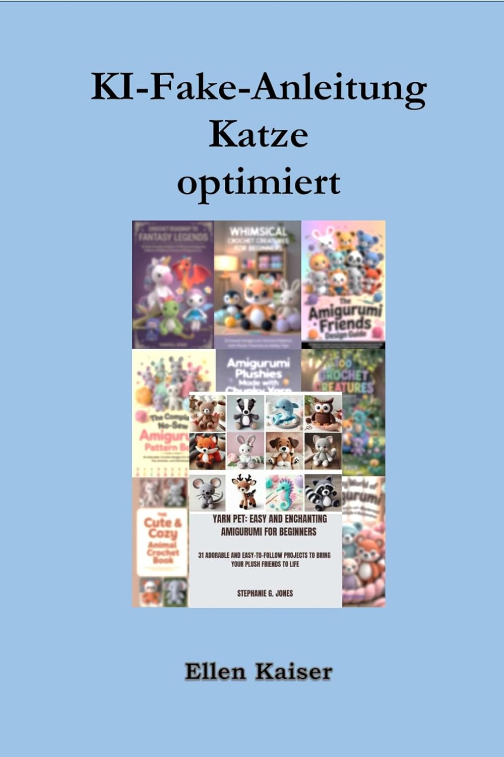 KI-Fake-Anleitung Katze optimiert (KI-Fake-Anleitungen optimiert 5) (German Edition) baixar livro de graça
