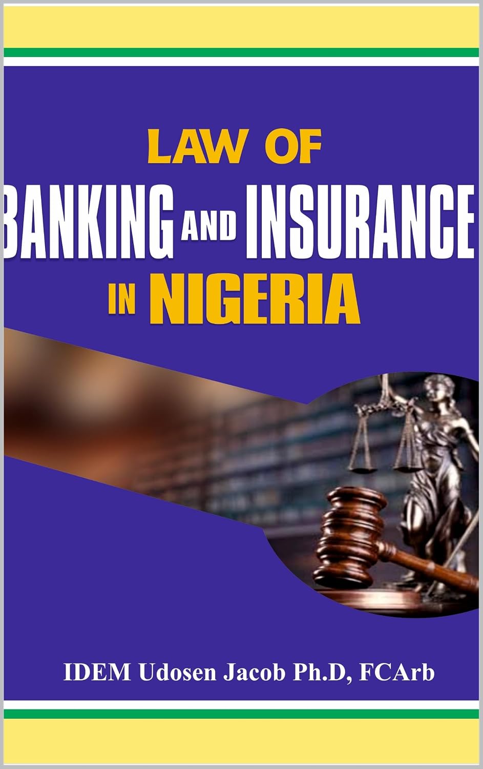 Law of Banking and Insurance in Nigeria (English Edition) baixar livro de graça