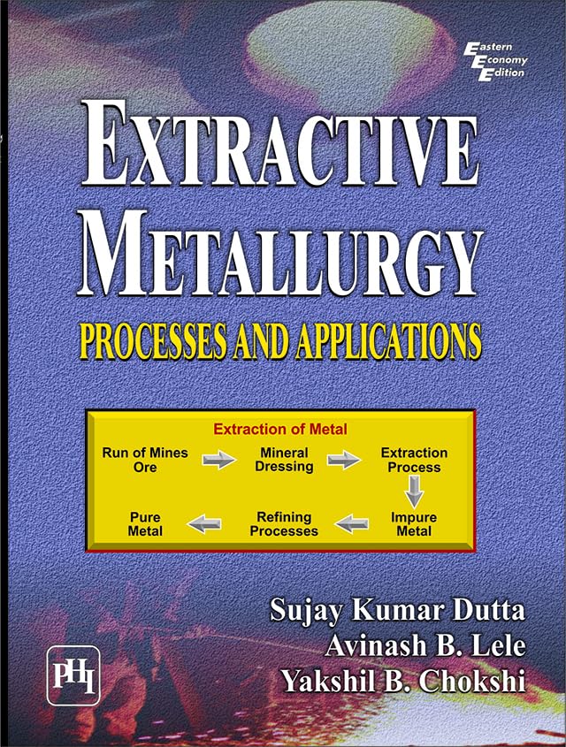 ler totalmente EXTRACTIVE METALLURGY: PROCESSES AND APPLICATIONS (English Edition)