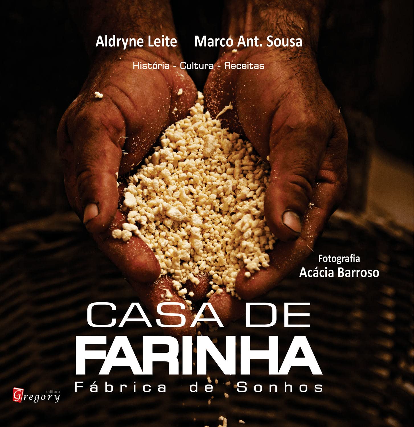 Casa de farinha: Fábrica de sonhos baixar o livro de graça