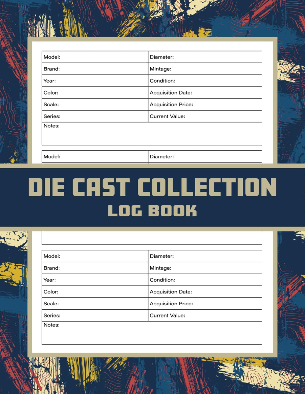 Die Cast Collection Log Book: Diecast Collection Logbook for Enthusiast Collectors to Keep Track of Their Die Cast Cars, Tracks and More baixar livro de graça