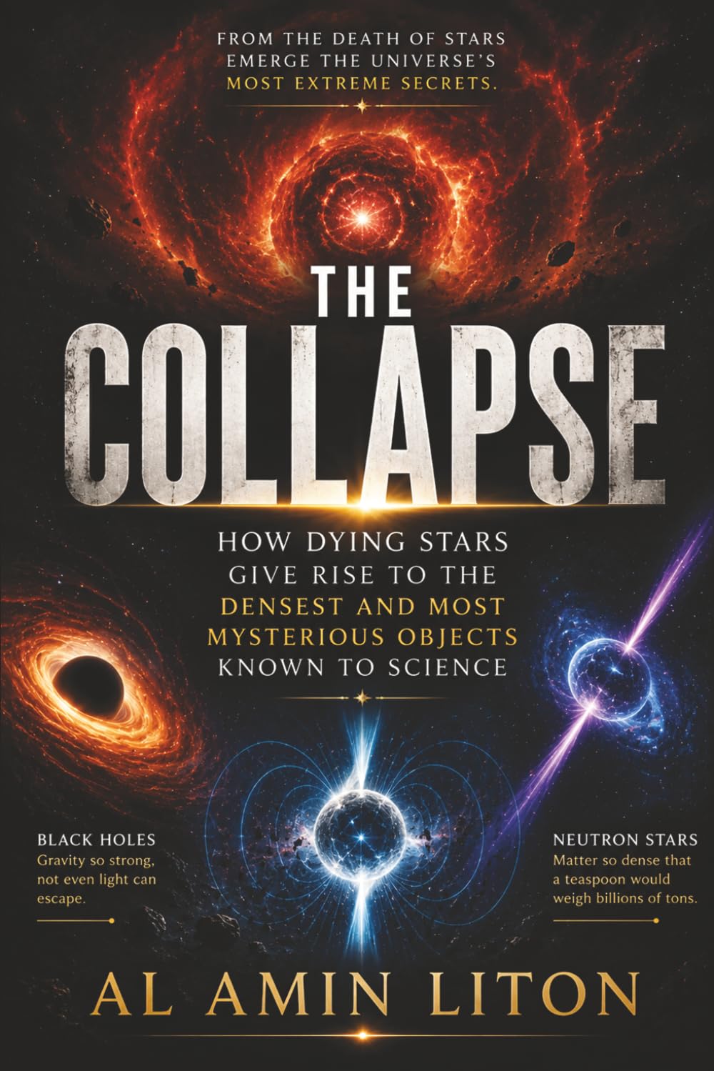 The Collapse: How Dying Stars Give Rise to the Densest and Most Mysterious Objects Known to Science baixar o livro de graça