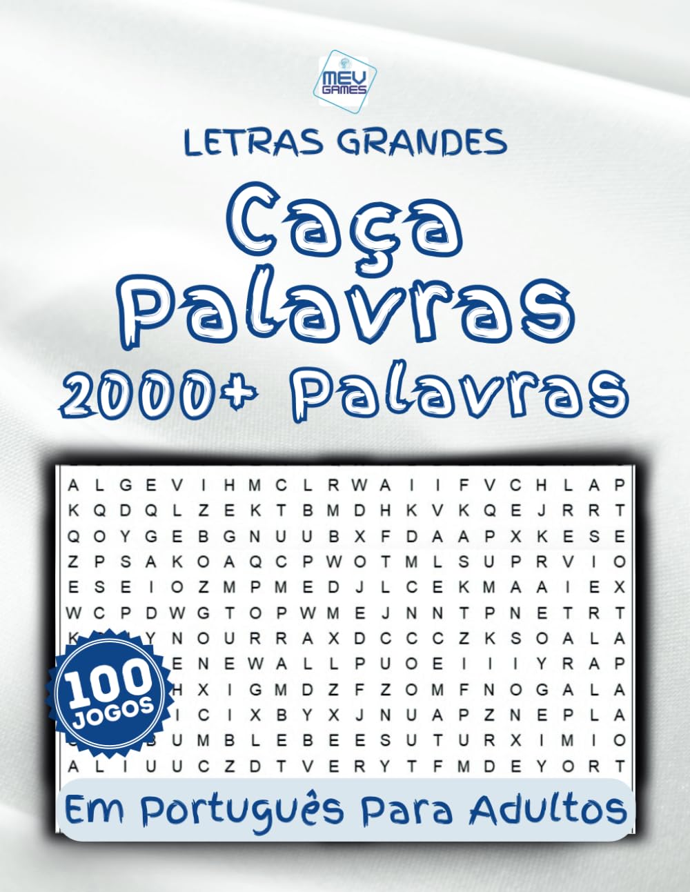 Letras Grandes Caça Palavras 2000+ Palavras: Portuguese Word Search For Adults Large Print – Letras Grandes | Livro em português com 100 Jogos & + de... e Viagens | MEV Games (Portuguese Edition) baixar livro de graça