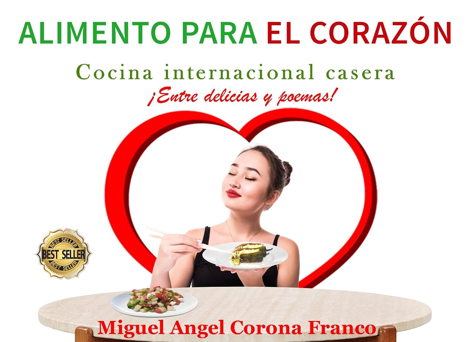 ALIMENTO PARA EL CORAZÓN: Cocina Internacional Casera (Spanish Edition) baixar livro de graça