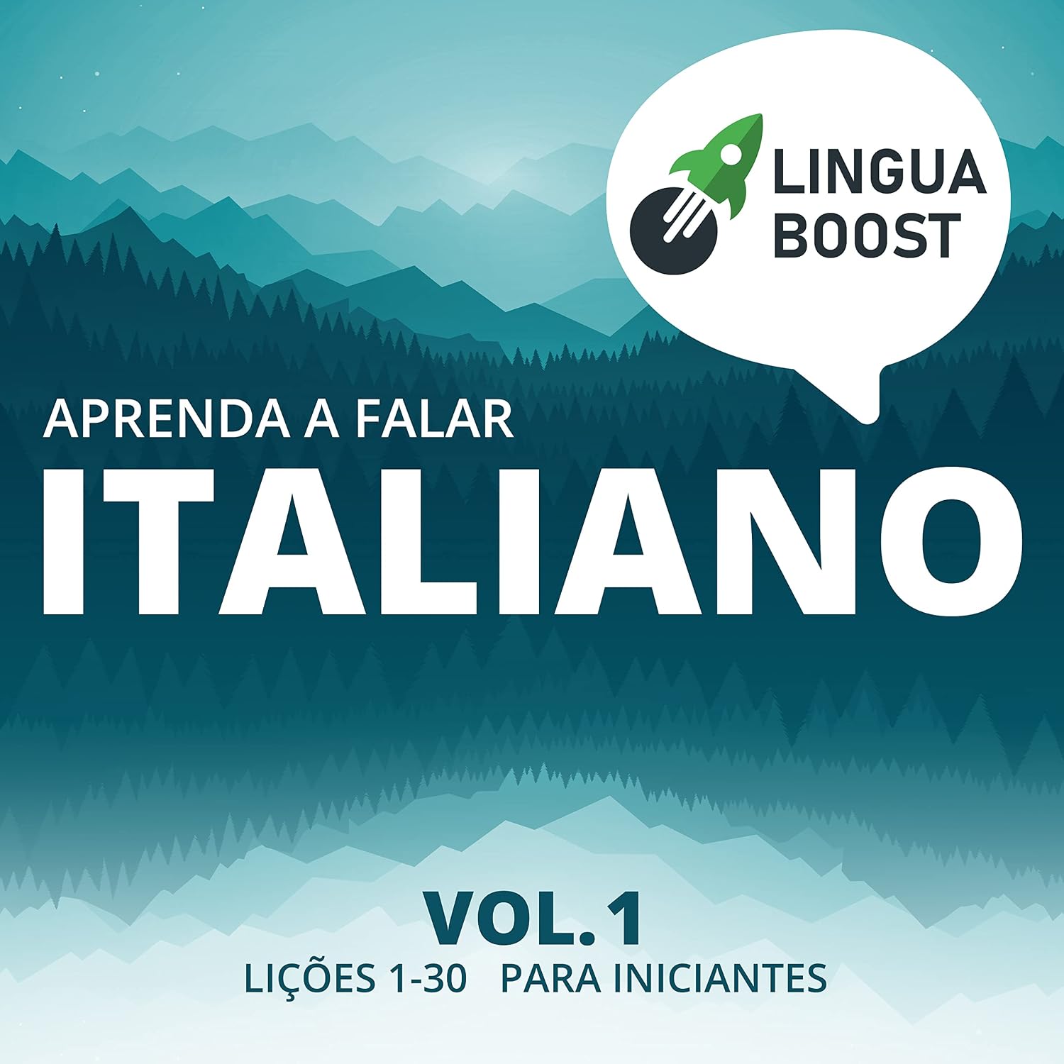 Aprenda a falar italiano Vol. 1: Lições 1-30. Para iniciantes. baixar o livro de graça