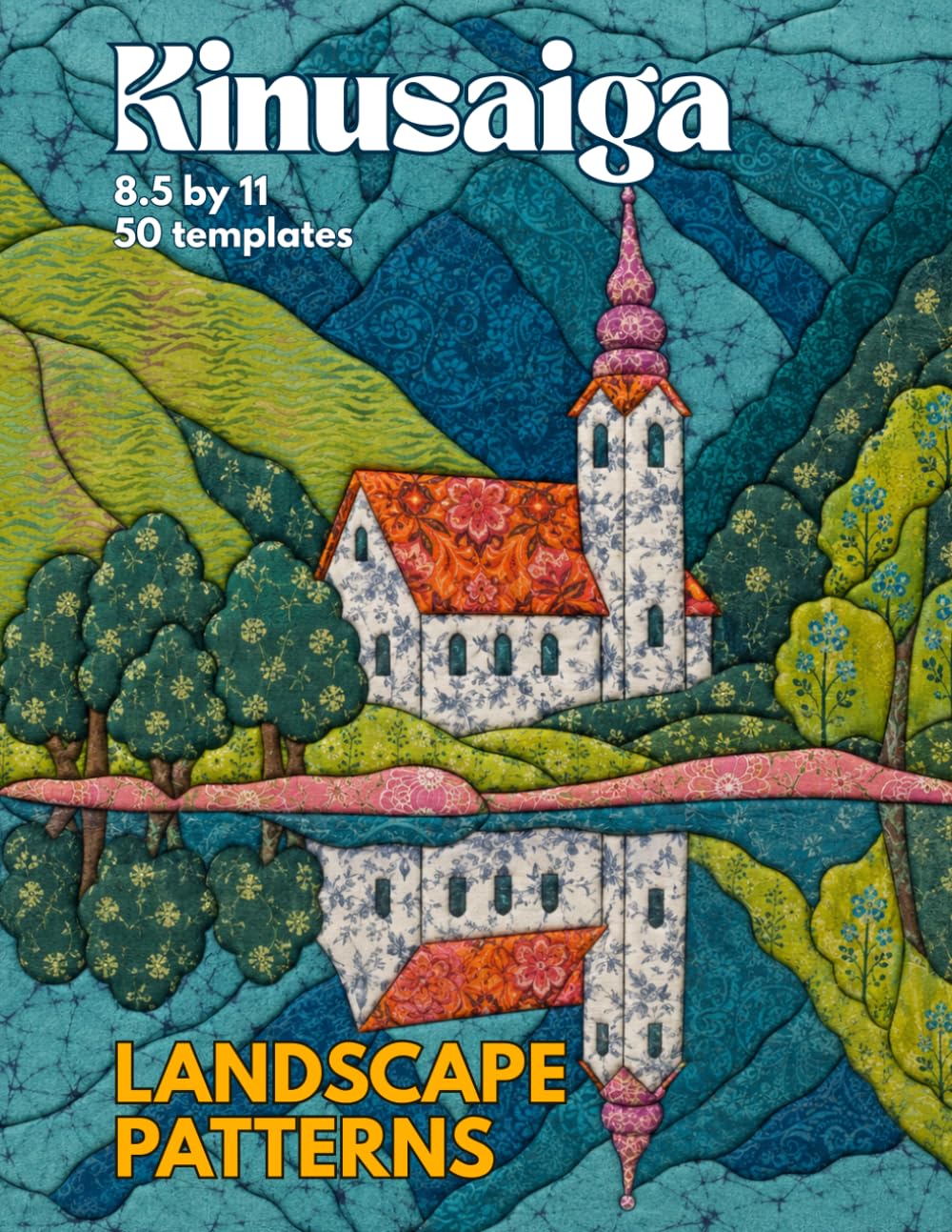 Kinusaiga Landscape Patterns 50 Japanese Fabric Art Templates Featuring Beautiful Scenic Designs 8.5 × 11 Inch baixar o livro de graça
