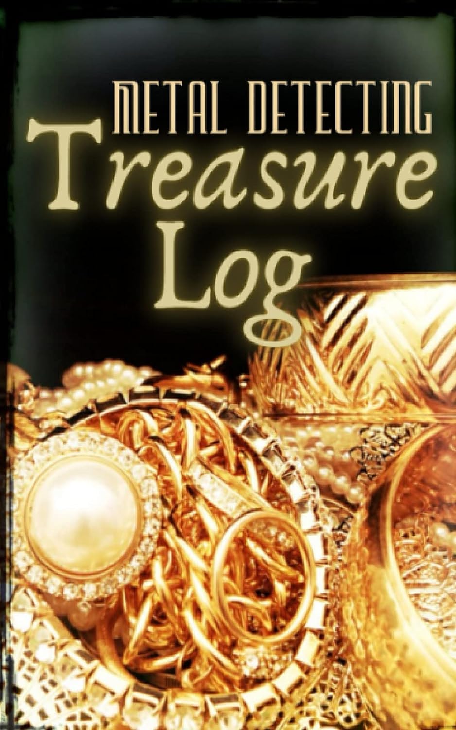 Metal Detecting Treasure Log: A Journal for Metal Detectors and Treasure Hunters to Log Finds, Dates, Times and Coordinates baixar o livro de graça