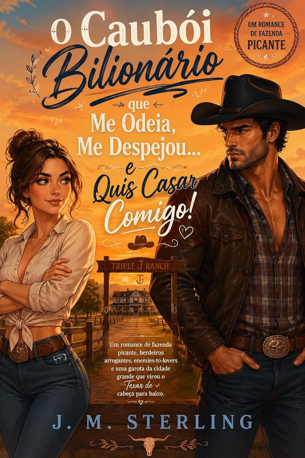 capítulo por capítulo baixar O Caubói Bilionário que Me Odeia, Me Despejou... e Quis Casar Comigo: Um romance de fazenda picante, herdeiros arrogantes, enemies-to-lovers e uma garota da cidade grande que virou o Texas de cabeça