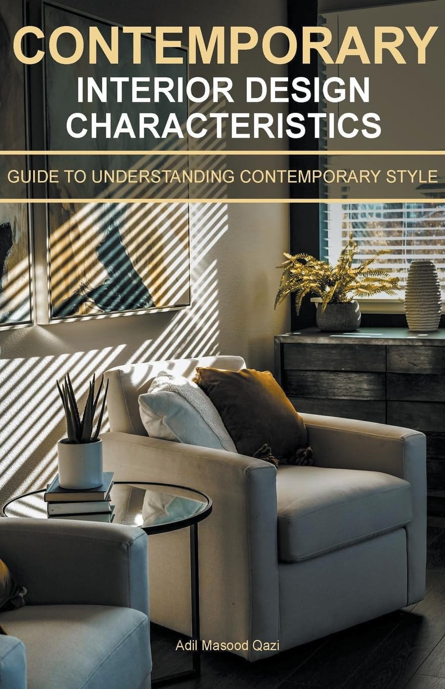 ler totalmente Contemporary Interior Design Characteristics: Guide To Understanding Contemporary Style