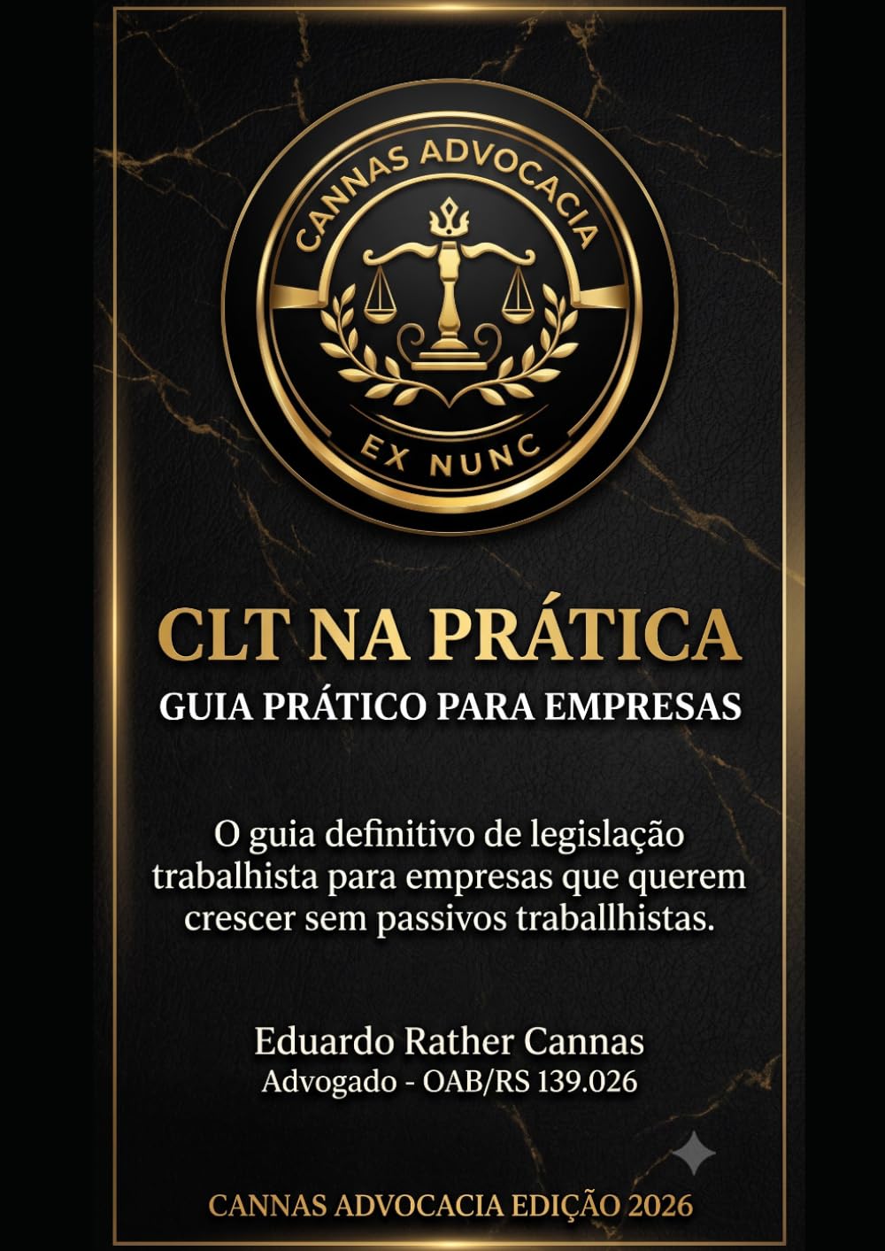 CLT na Prática: O Guia Definitivo de Legislação Trabalhista para Empresas que Querem Crescer sem Passivos Trabalhistas (Portuguese Edition) baixar livro de graça