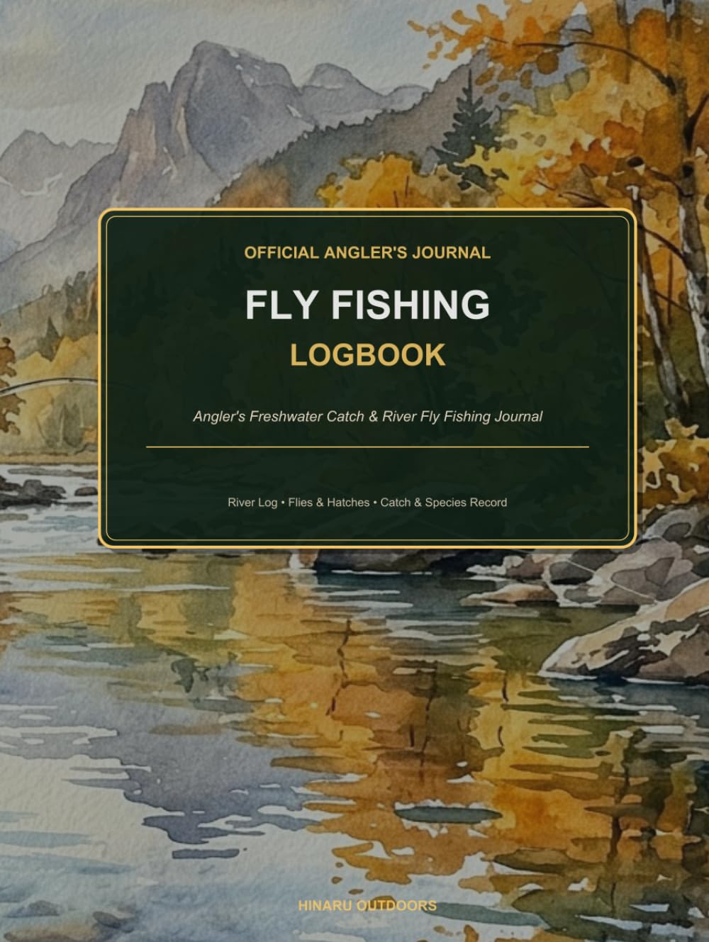 Fly Fishing Logbook: Angler's Freshwater Catch & River Fly Fishing Journal baixar o livro de graça