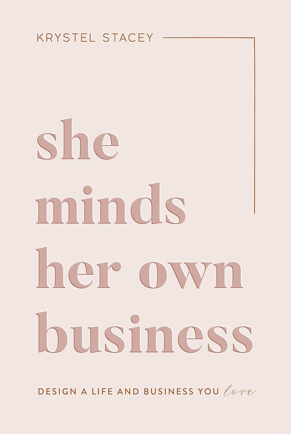 She Minds Her Own Business: Design A Life and Business You Love (English Edition) baixar livro de graça