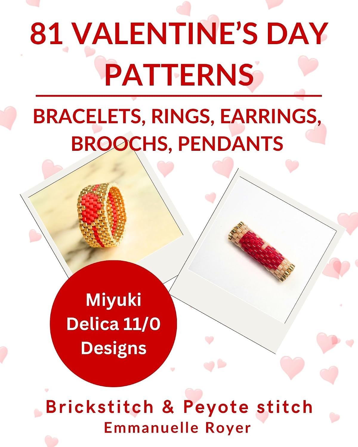 capítulo por capítulo baixar 81 Valentine’s Day Patterns – QR Code Design - Romantic Miyuki Delica 11/0 Jewelry Projects:: Brickstitch and Peyote Stitch Instructions for Adults & Teens (Holiday patterns) (English Edition)