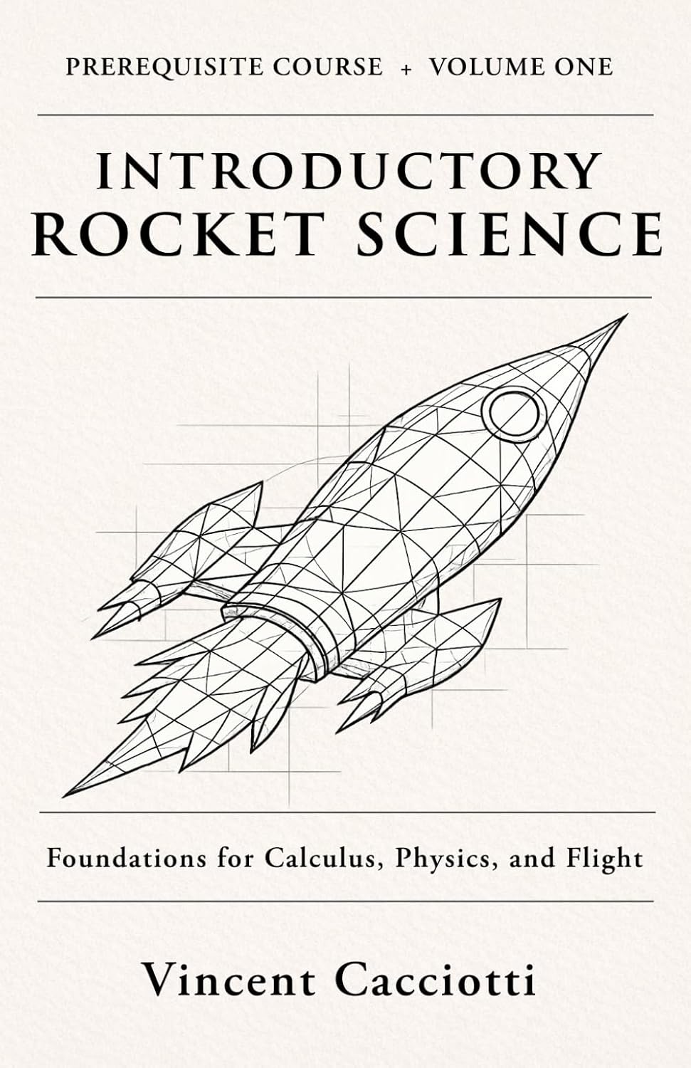 ler totalmente Introductory Rocket Science Enrichment Textbook: Volume One