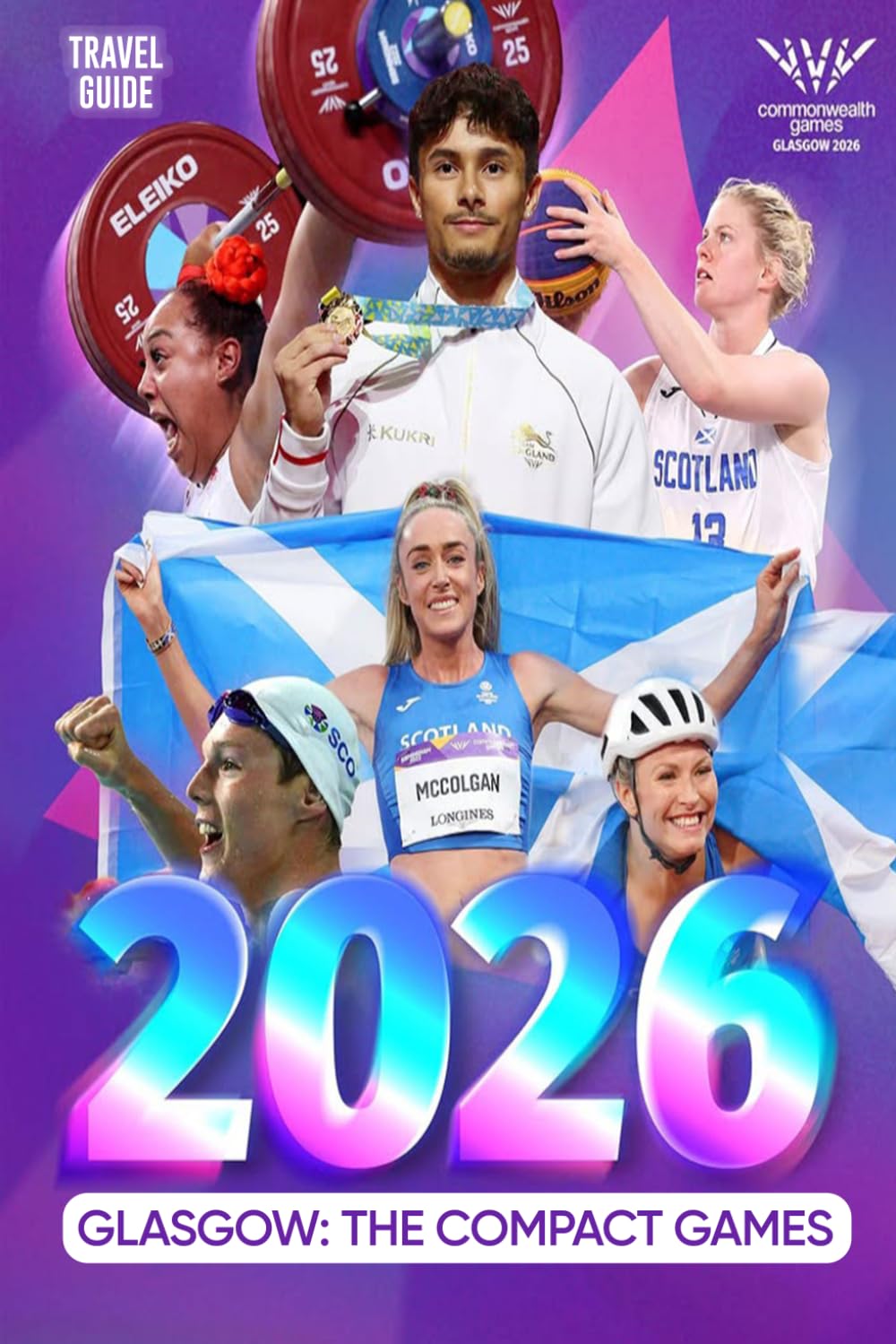 Glasgow 2026: The Compact Games: The Ultimate Travel Guide to the 23rd Commonwealth Games, Historic Landmarks, and Culture in Scotland's Friendliest City baixar livro de graça