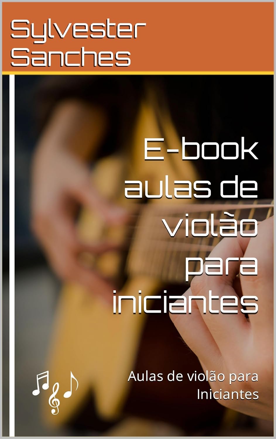 ler totalmente E-book aulas de violão para iniciantes: Aulas de violão para Iniciantes