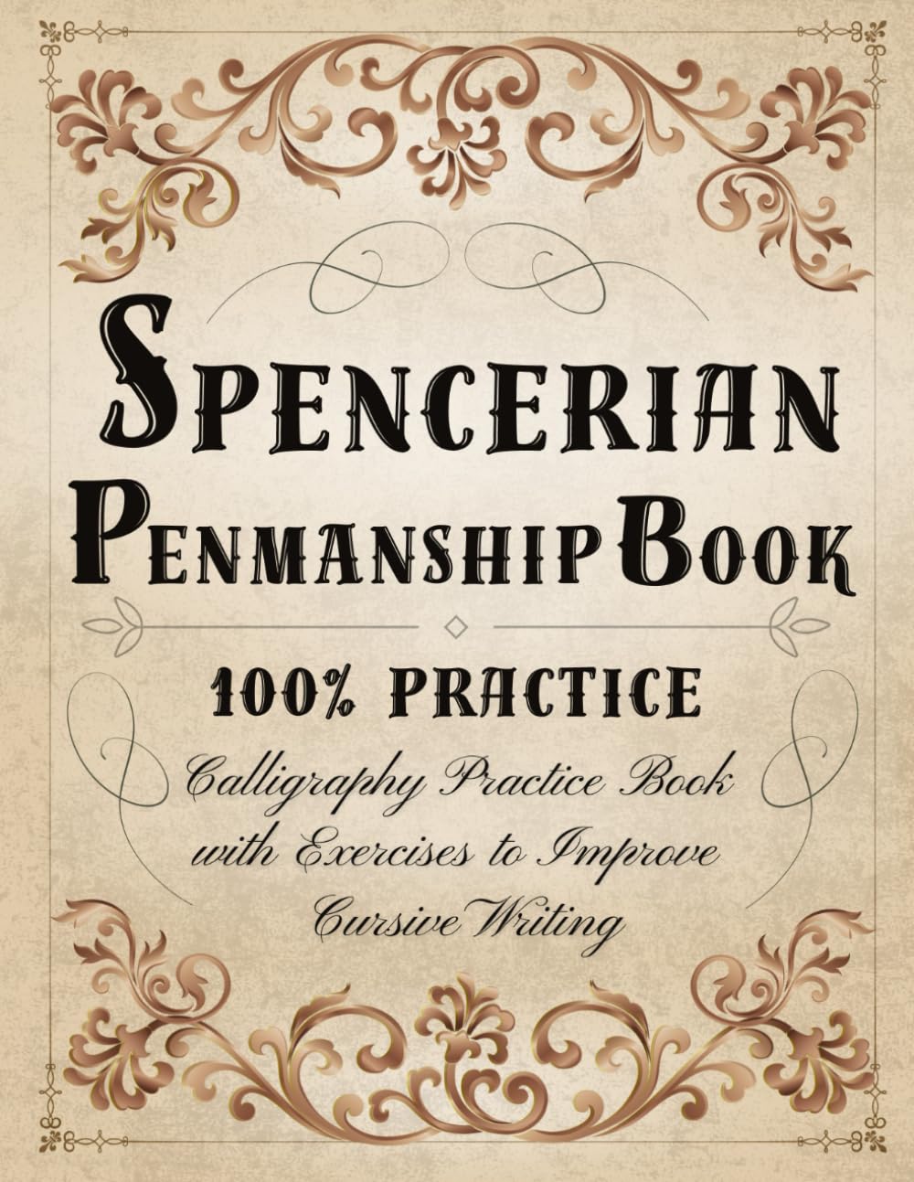 ler totalmente Spencerian Penmanship Book 100% Practice: Spencerian Handwriting Workbook - Calligraphy Practice Book for Adults with Exercises to Improve Cursive Writing