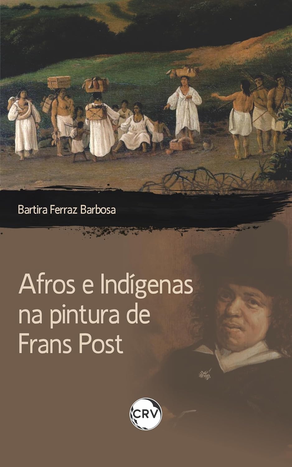 ler totalmente Afros e indígenas na pintura de Frans Post