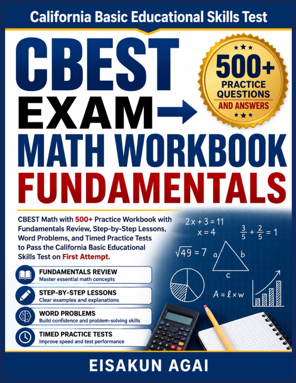 CBEST EXAM → MATH WORKBOOK → FUNDAMENTALS: CBEST Math with 500+ Practice Workbook with Fundamentals Review, Step-by-Step Lessons, Word Problems, and... Educational Skills Test on First Attempt baixar o livro de graça