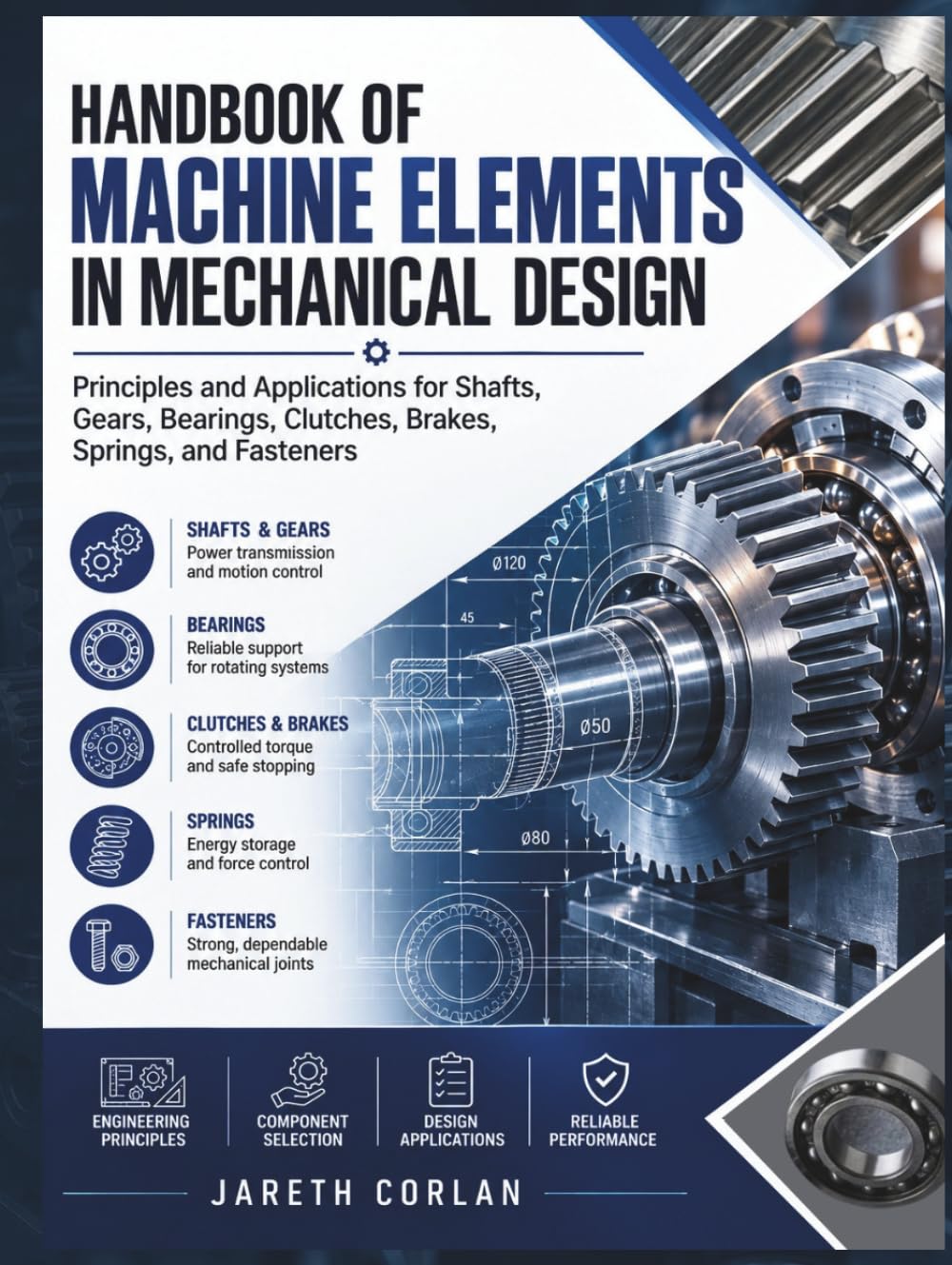 Handbook Of Machine Elements In Mechanical Design: Principles and Applications for Shafts, Gears, Bearings, Clutches, Brakes, Springs, and Fasteners baixar o livro de graça