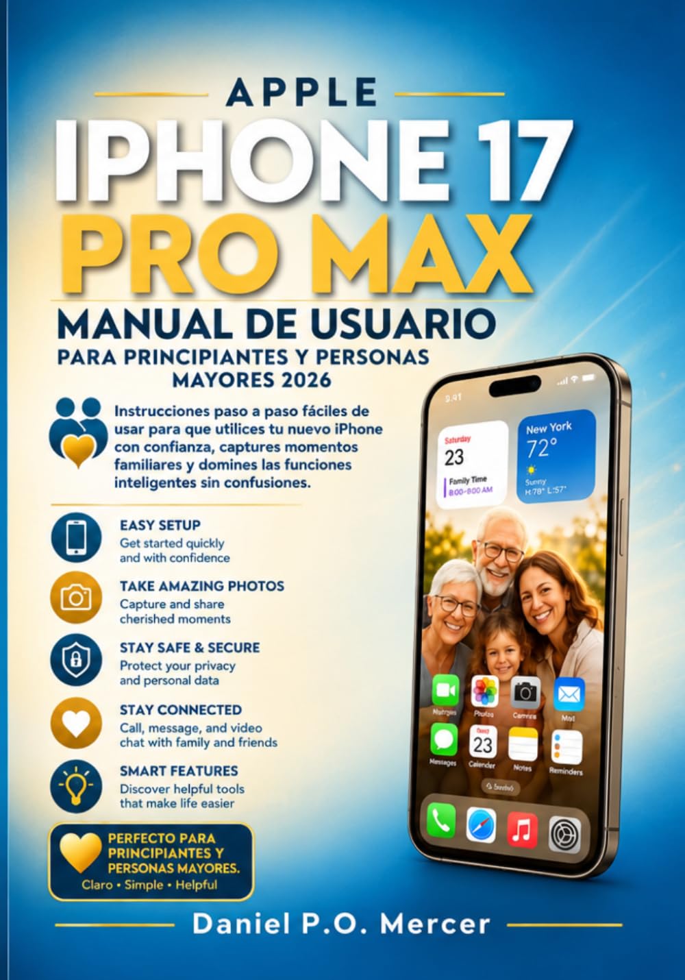 capítulo por capítulo baixar GUÍA DE USUARIO DEL APPLE IPHONE 17 PRO MAX PARA PRINCIPIANTES Y MAYORES 2026: Las instrucciones paso-amistosos para usar tu nuevo iPhone con... sin confusiones (Spanish Edition)