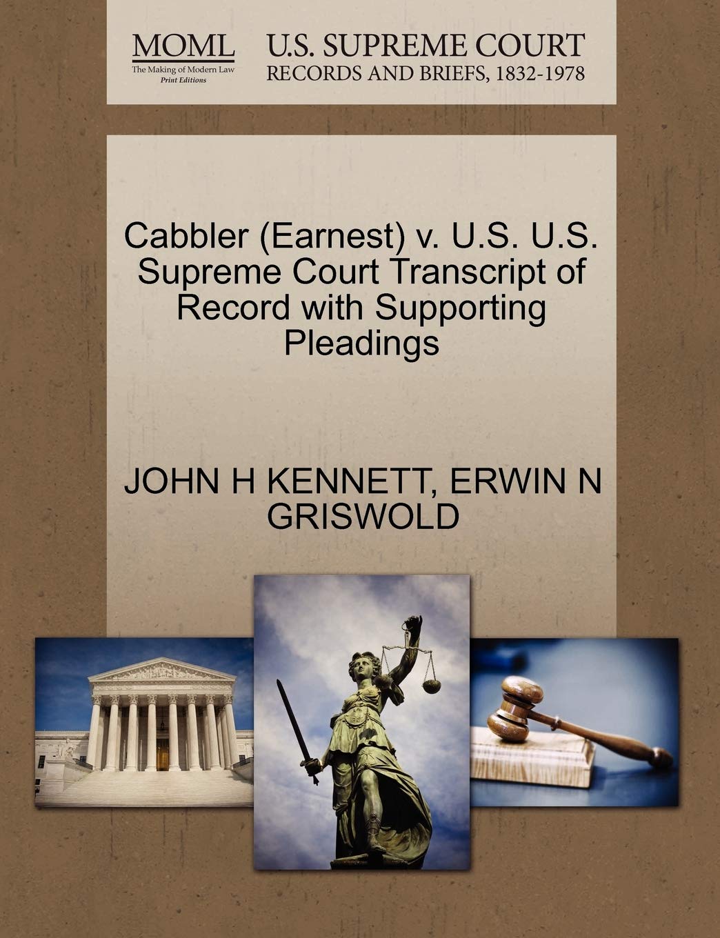 ler totalmente Cabbler (Earnest) v. U.S. U.S. Supreme Court Transcript of Record with Supporting Pleadings