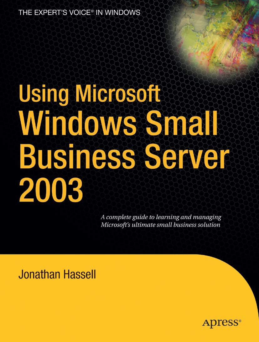 Using Microsoft Windows Small Business Server 2003 baixar livro de graça
