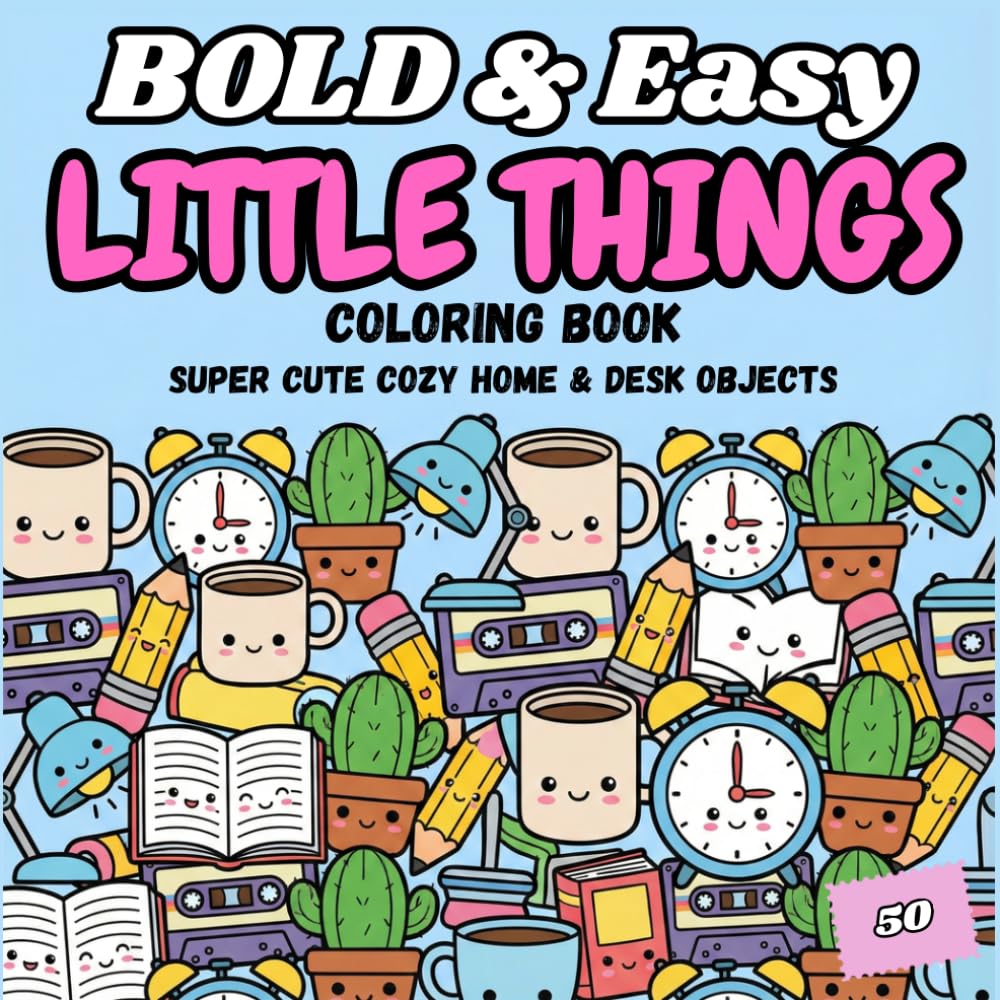 ler totalmente Bold and Easy Little Things Coloring Book: Big and Simple Designs of Cozy Everyday Objects, Home Decor and Retro Stuff for Relaxation and Stress Relief (Bold and Easy Coloring Collection)
