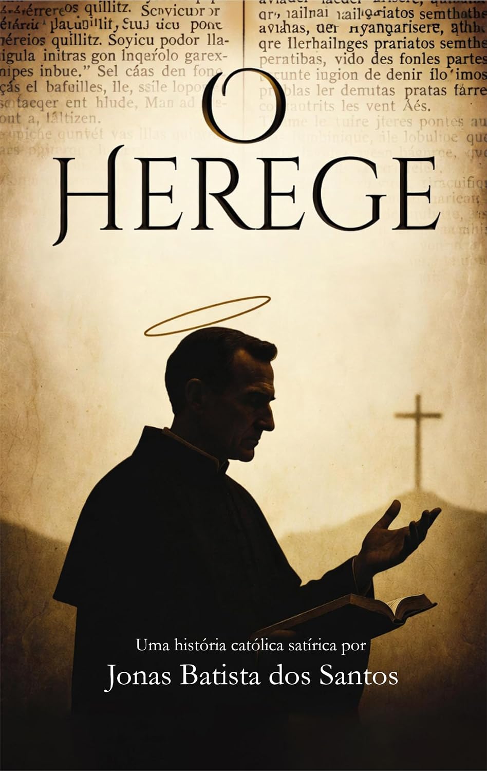 O Herege: Uma História Católica Satírica baixar o livro de graça