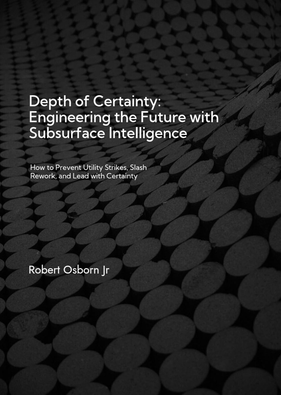 ler totalmente Depth of Certainty: Engineering the Future with Subsurface Intelligence (English Edition)