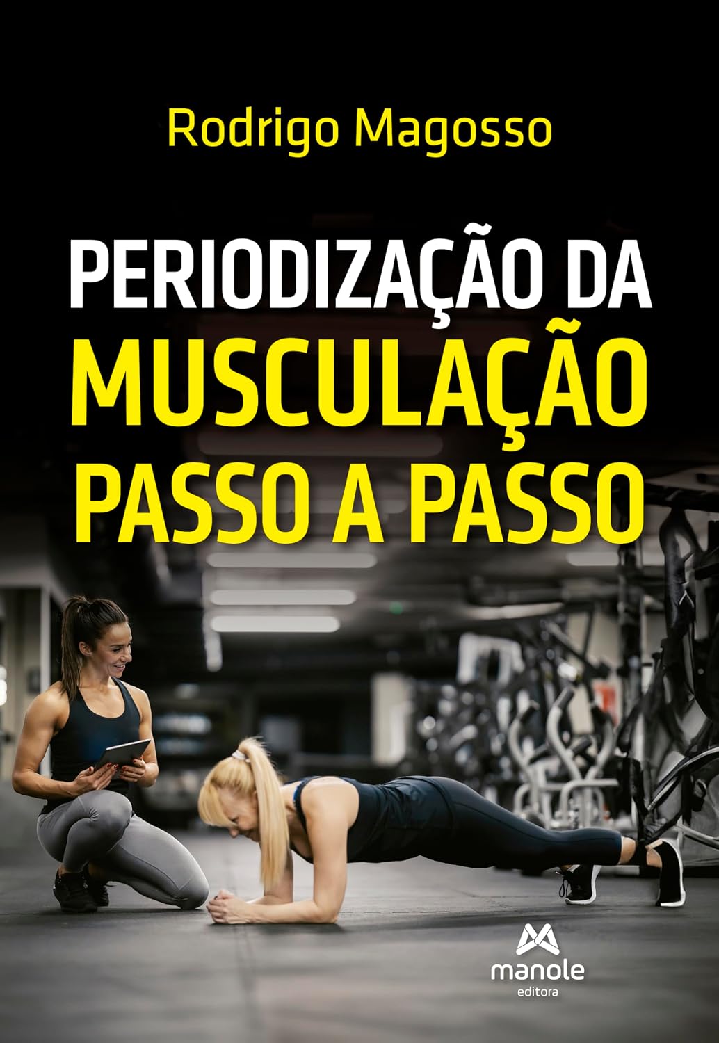 Periodização da musculação passo a passo