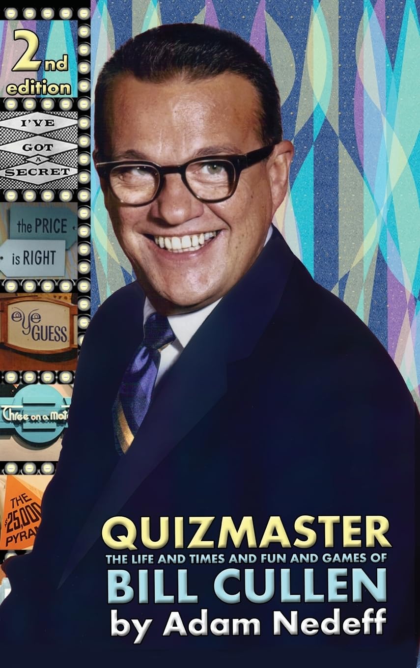Quizmaster: The Life and Times and Fun and Games of Bill Cullen - Second Edition baixar o livro de graça