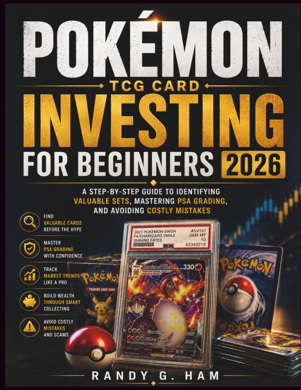 capítulo por capítulo baixar POKÉMON TCG CARD INVESTING FOR BEGINNERS 2026: A Step-by-Step Guide to Identifying Valuable Sets, Mastering PSA Grading, and Avoiding Costly Mistakes