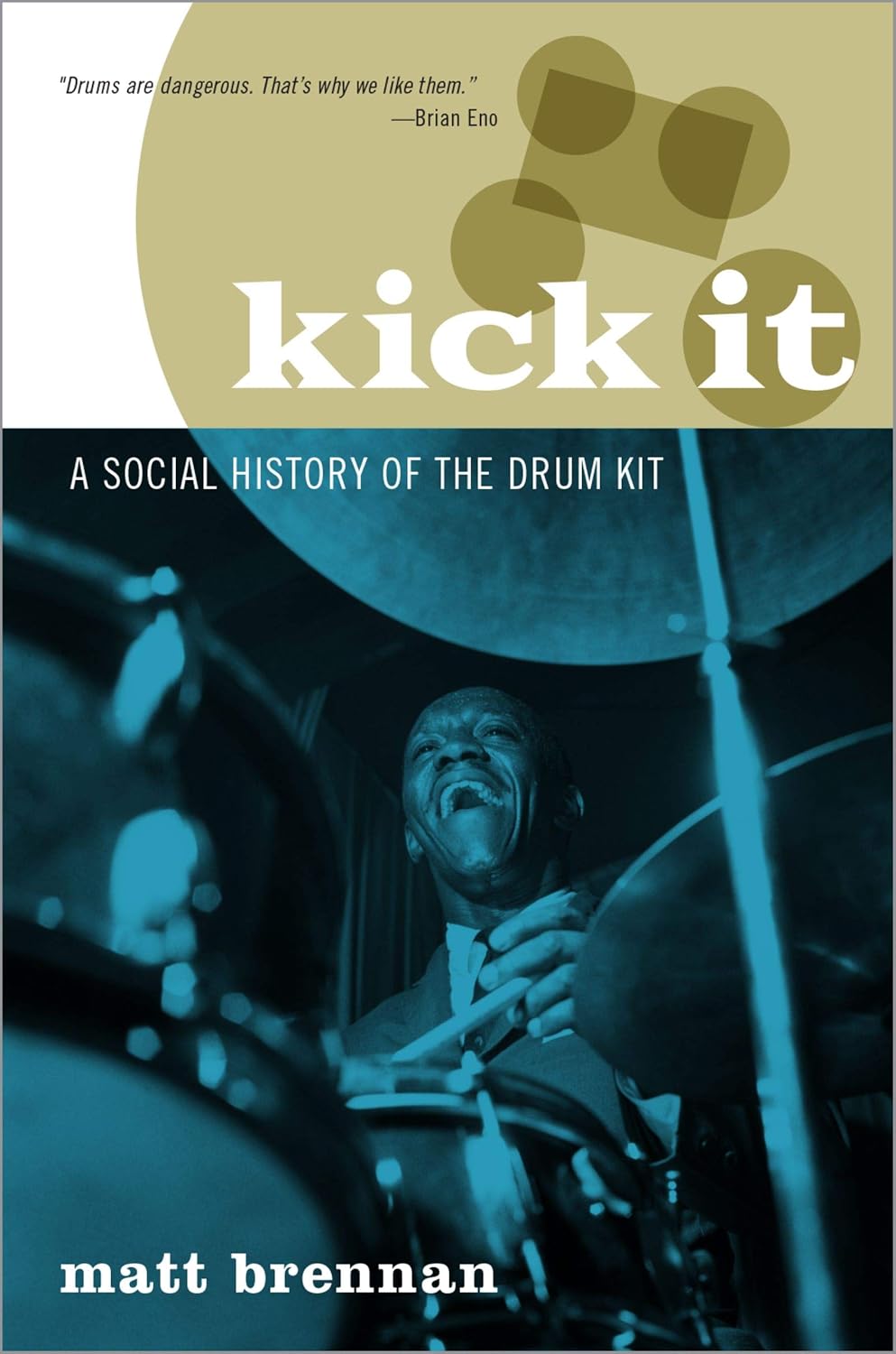 Kick It: A Social History of the Drum Kit (English Edition) baixar livro de graça