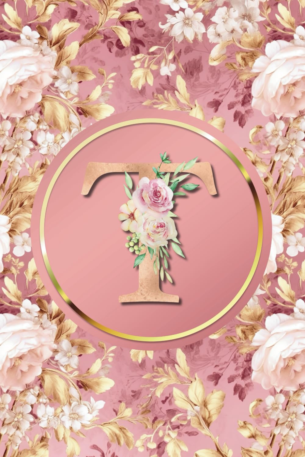 ler totalmente Monogram Notebook T: Pink and Gold Vintage Floral Initial Letter T Monogram College Ruled Notebook for Women and Girls - Personalized Name Journal - Monogrammed Gift