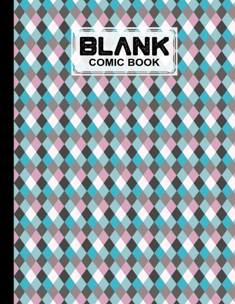 Blank Comic Book: Premium Rhombus Cover Blank Comic Book, Create Your Own Story, Journal, Notebook, Sketchbook for Kids and Adults, 120 Pages - Size 8.5" x 11" Notebook by Irena Kuhn baixar livro de graça