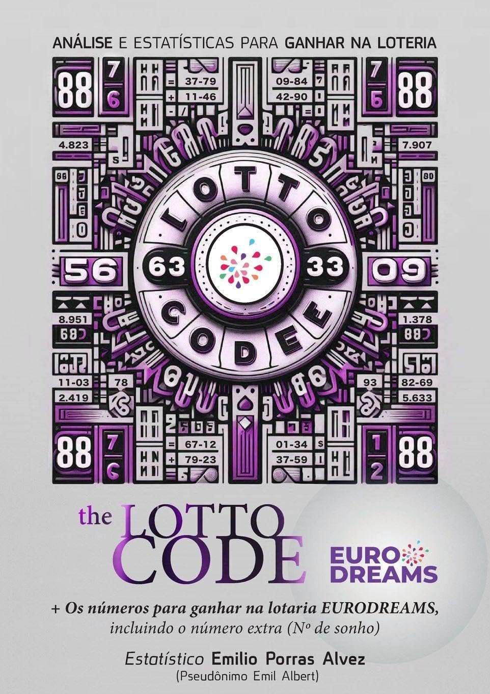 ler totalmente The Lotto Code, Análise e Estatísticas para Ganhar na Loteria + Os números para ganhar na lotaria EURODREAMS, incluindo o número extra (N° de sonho)