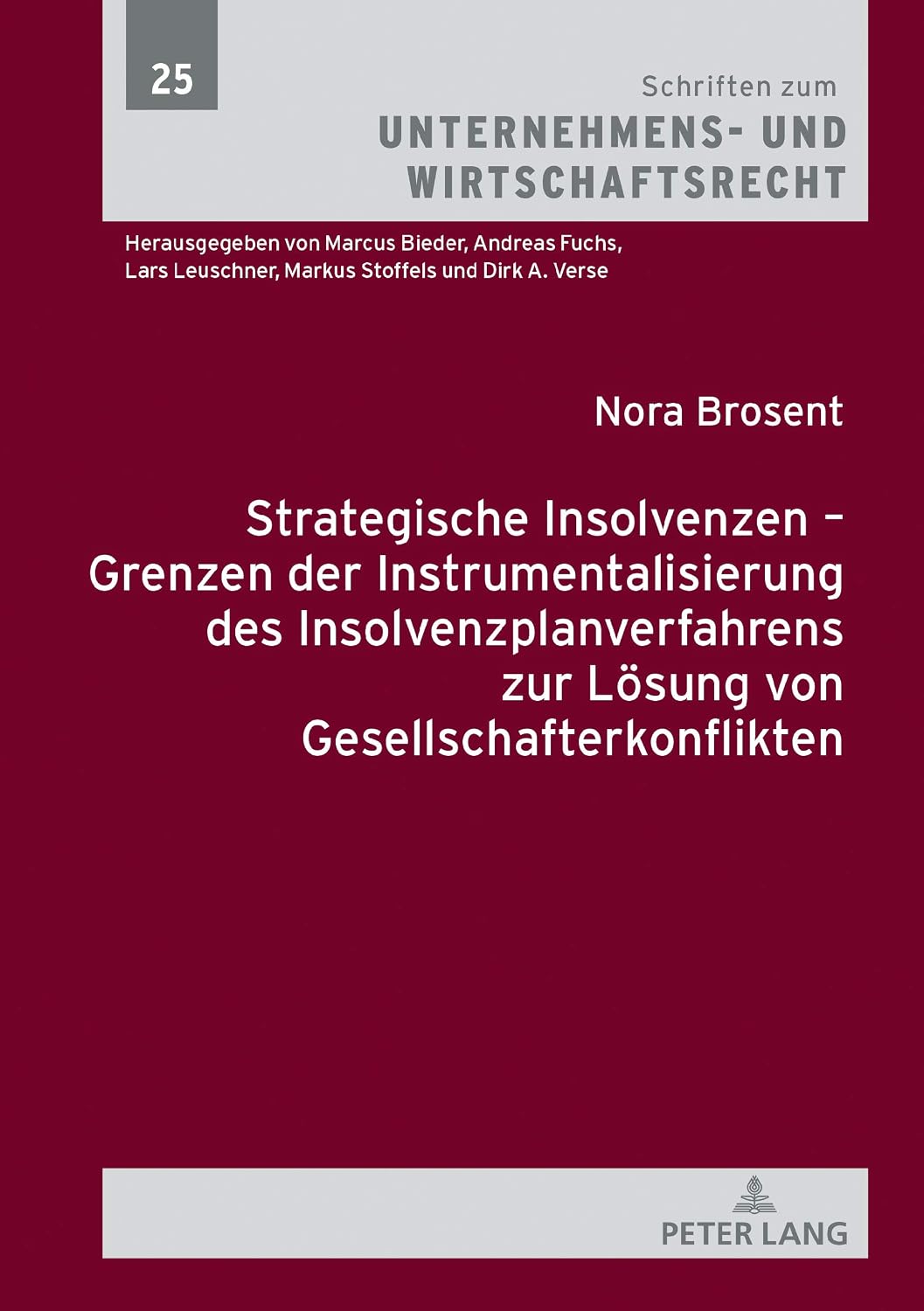 capítulo por capítulo baixar Strategische Insolvenzen – Grenzen der Instrumentalisierung des Insolvenzplanverfahrens zur Loesung von Gesellschafterkonflikten (Schriften zum Unternehmens- und Wirtschaftsrecht 25) (German Edition)