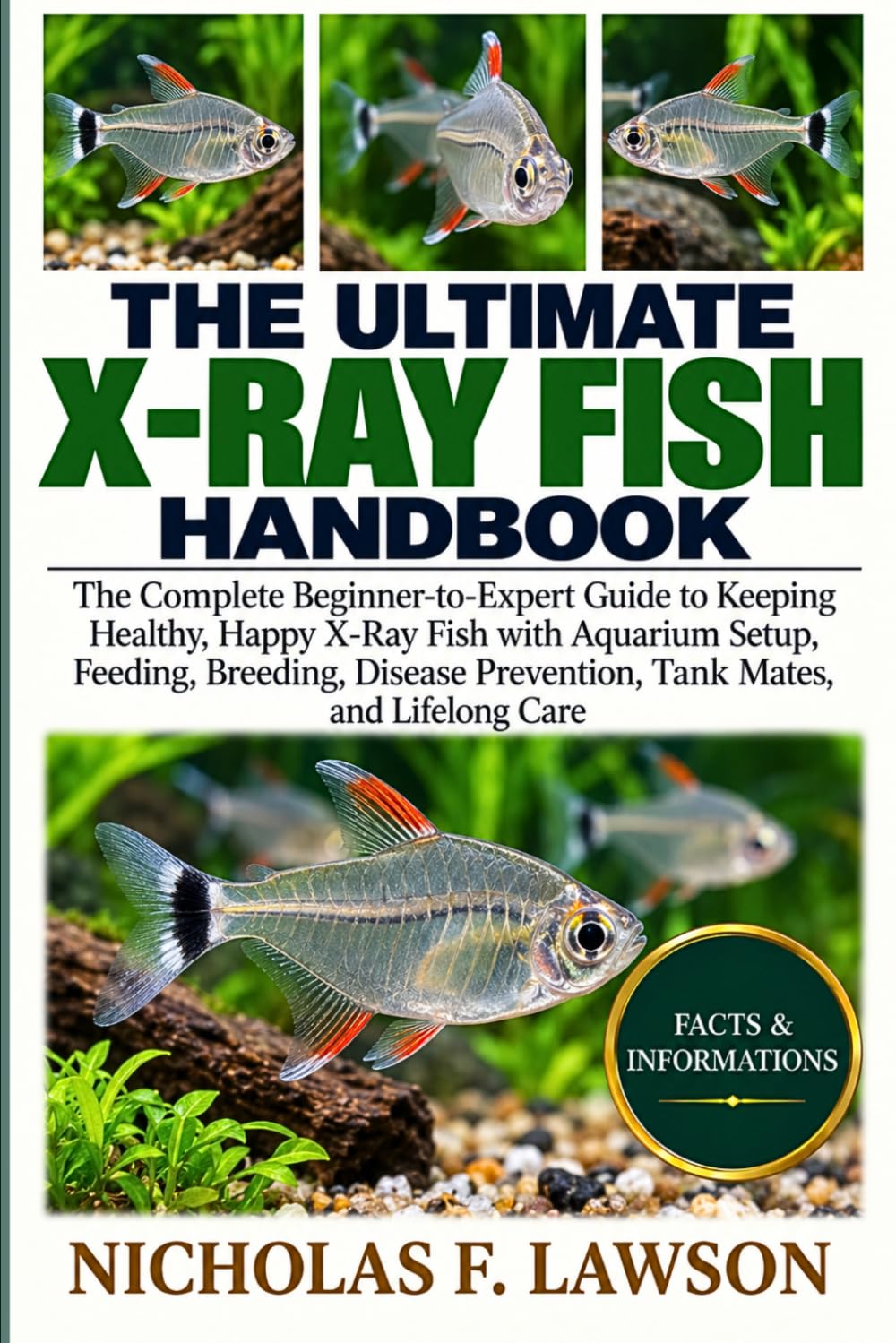 ler totalmente The Ultimate X-Ray Fish Handbook: The Complete Beginner-to-Expert Guide to Keeping Healthy, Happy X-Ray Fish with Aquarium Setup, Feeding, Breeding, Disease Prevention, Tank Mates, and Lifelong Care