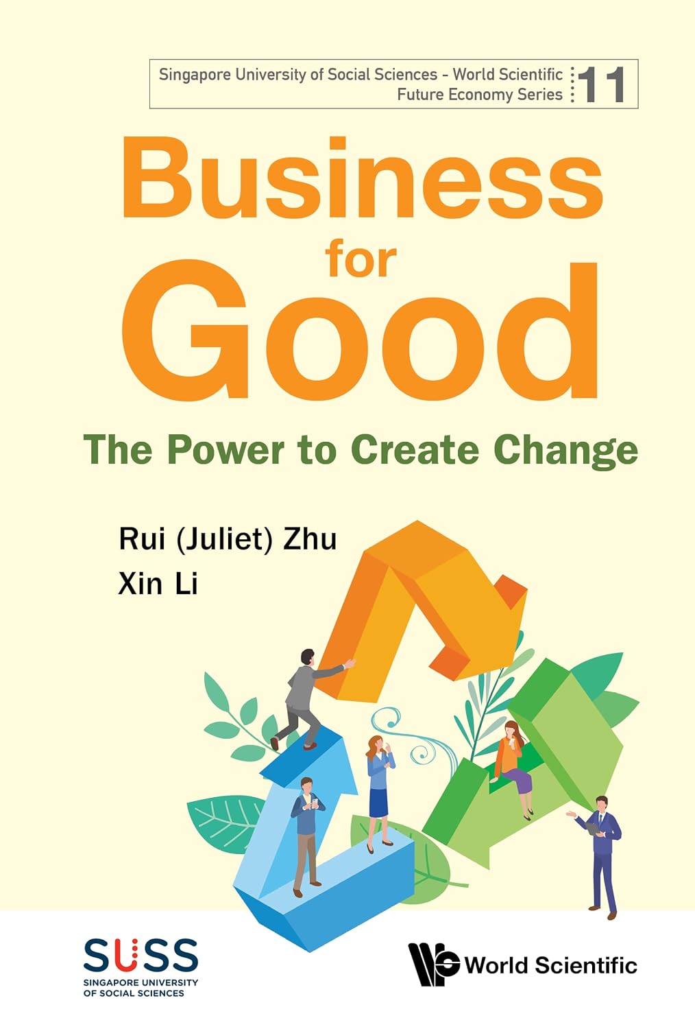 Business for Good: The Power to Create Change (Singapore University of Social Sciences - World Scientific Future Economy Series Book 11) (English Edition) baixar o livro de graça
