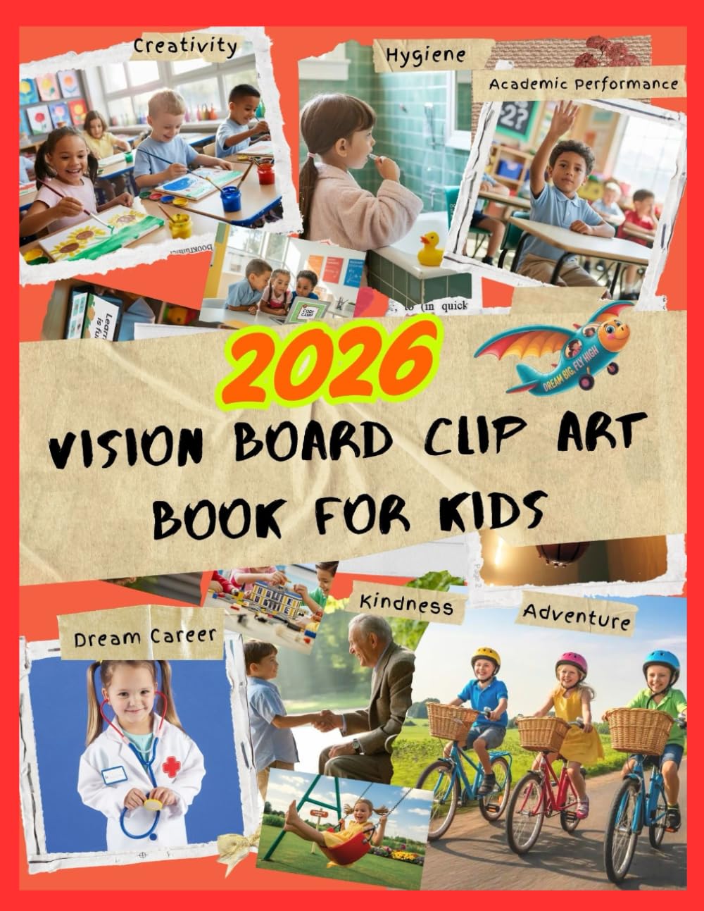2026 Vision Board Clip Art Book for Kids: A Fun and Inspiring Clip Art Book to Help Kids Set Goals, Build Habits & Reflect on Who They’re Becoming baixar livro de graça