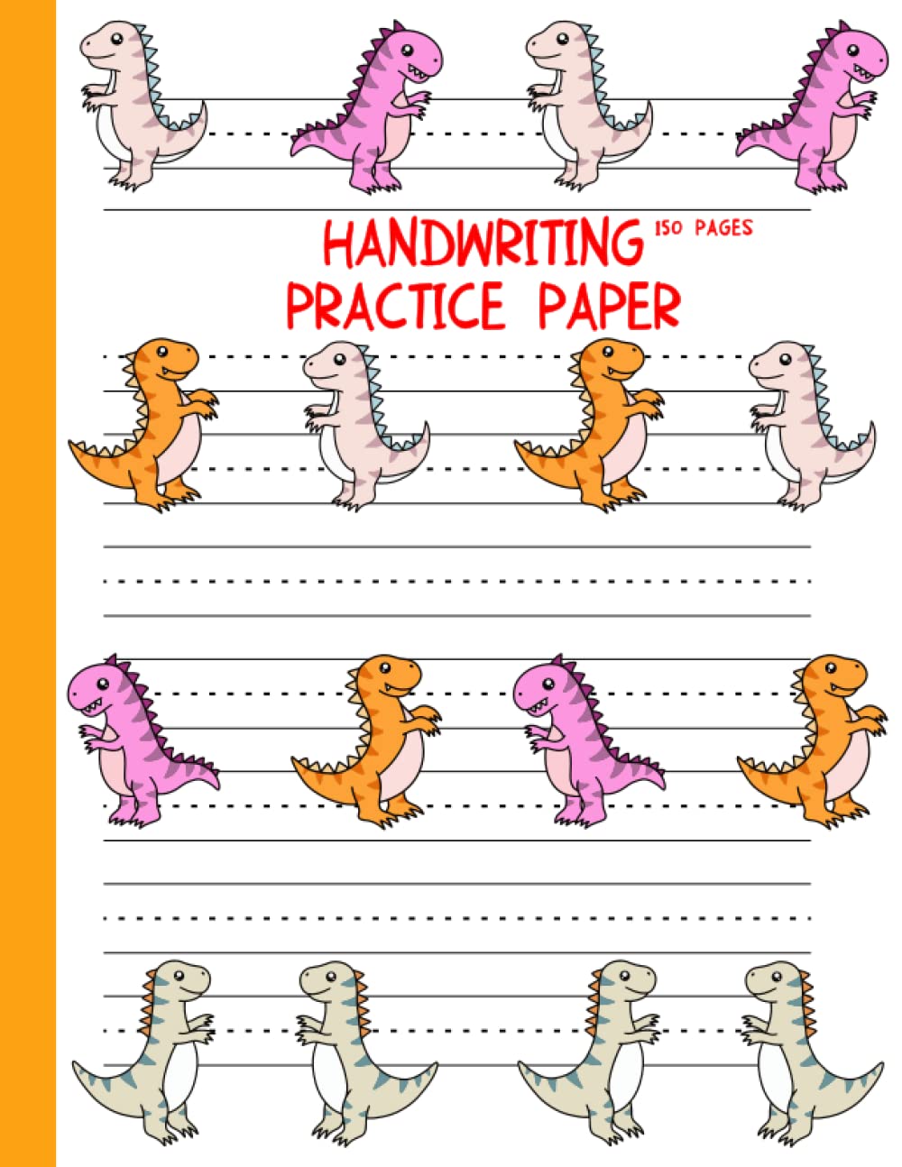 Handwriting Practice Paper: Handwriting Practice Paper Blank Pages for Kids 8.5X11 150 Pages Practice writing paper for kids with lines baixar livro de graça