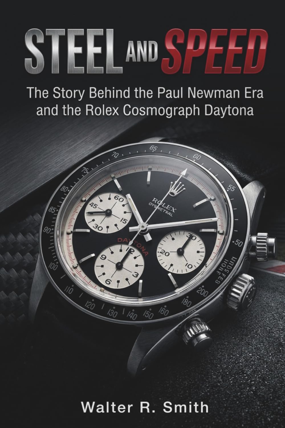Steel and Speed: The Story Behind the Paul Newman Era and the Rolex Cosmograph Daytona baixar o livro de graça