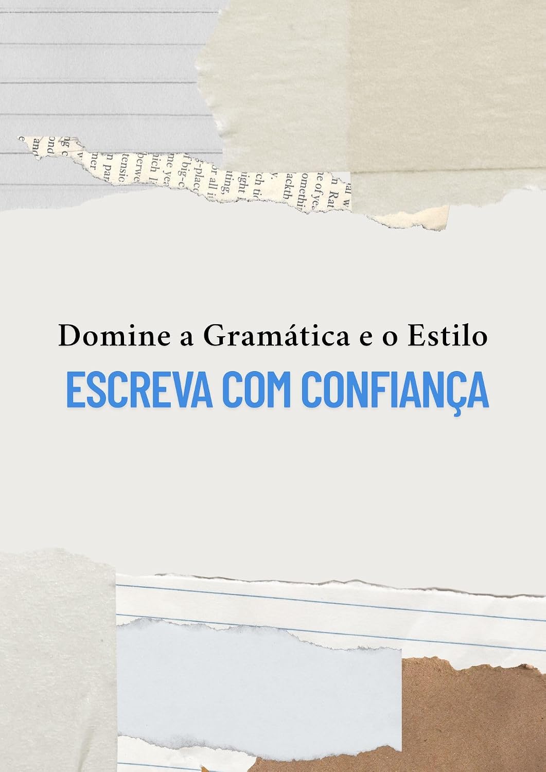 Domine a Gramática e o Estilo: Escreva com Confiança baixar o livro de graça