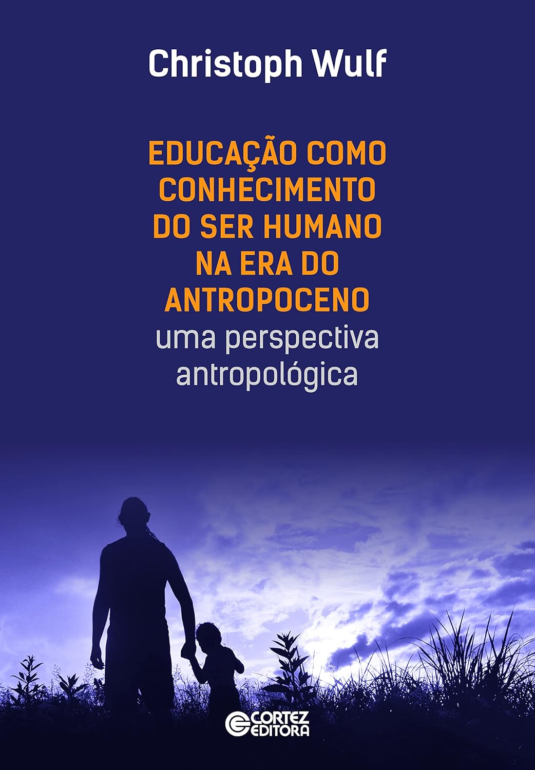 Educação como Conhecimento do Ser Humano na Era do Antropoceno - uma perspectiva antropológica: uma perspectiva antropológica baixar livro de graça